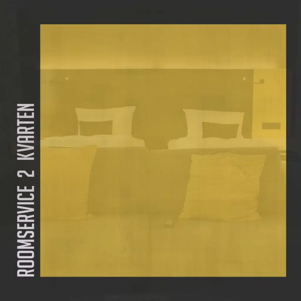 ROOMSERVICE 2 - KVARTEN