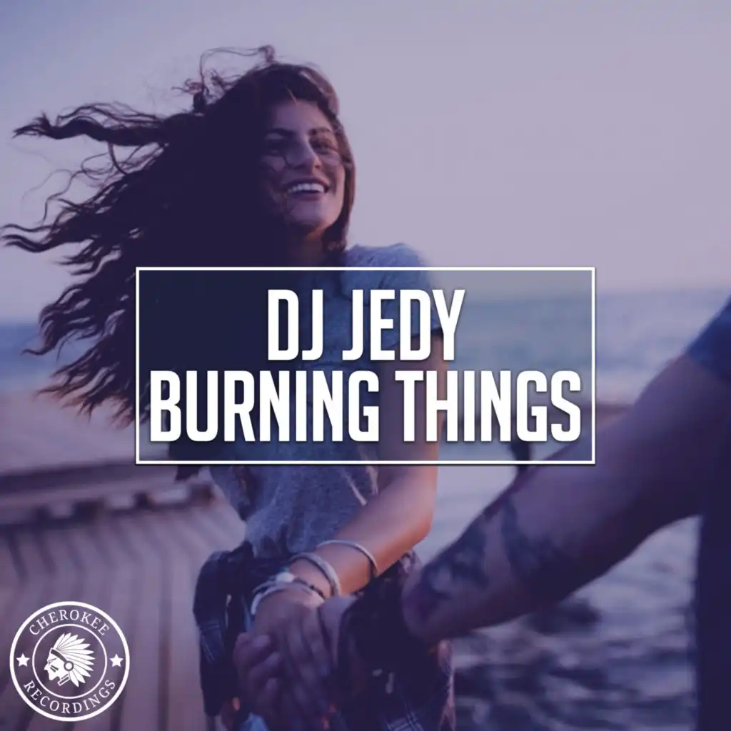Burning Things (Radio Edit)
