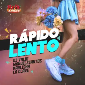 Rápido Lento (feat. La Clave)
