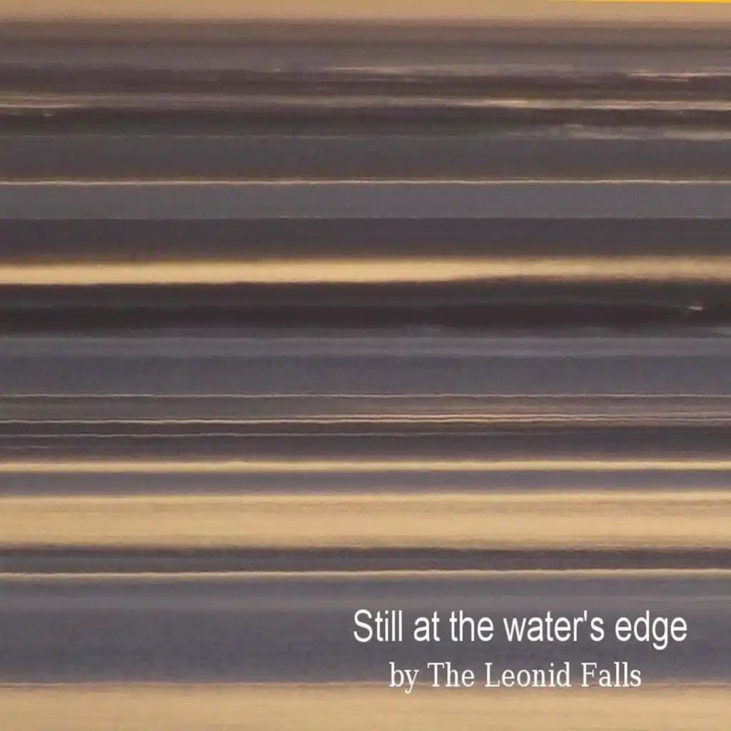Still at the Water's Edge (2016)