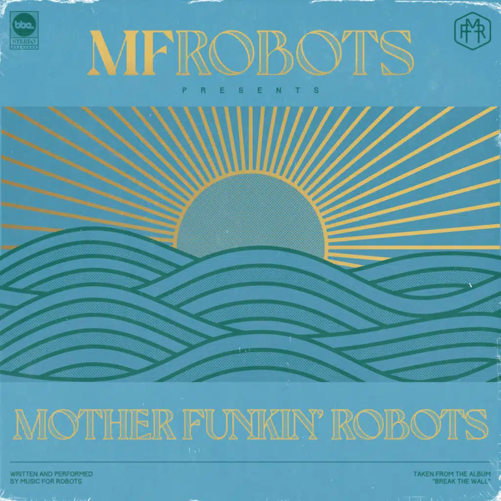Mother Funkin' Robots (Extended Instrumental)