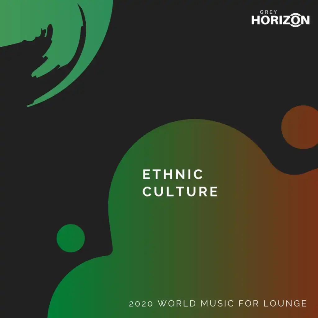 Ethnic Culture - 2020 World Music For Lounge