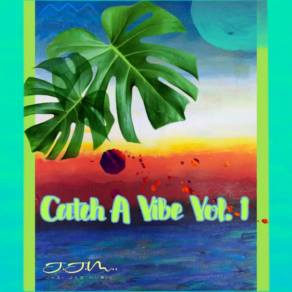 Catch a Vibe, Vol. 1