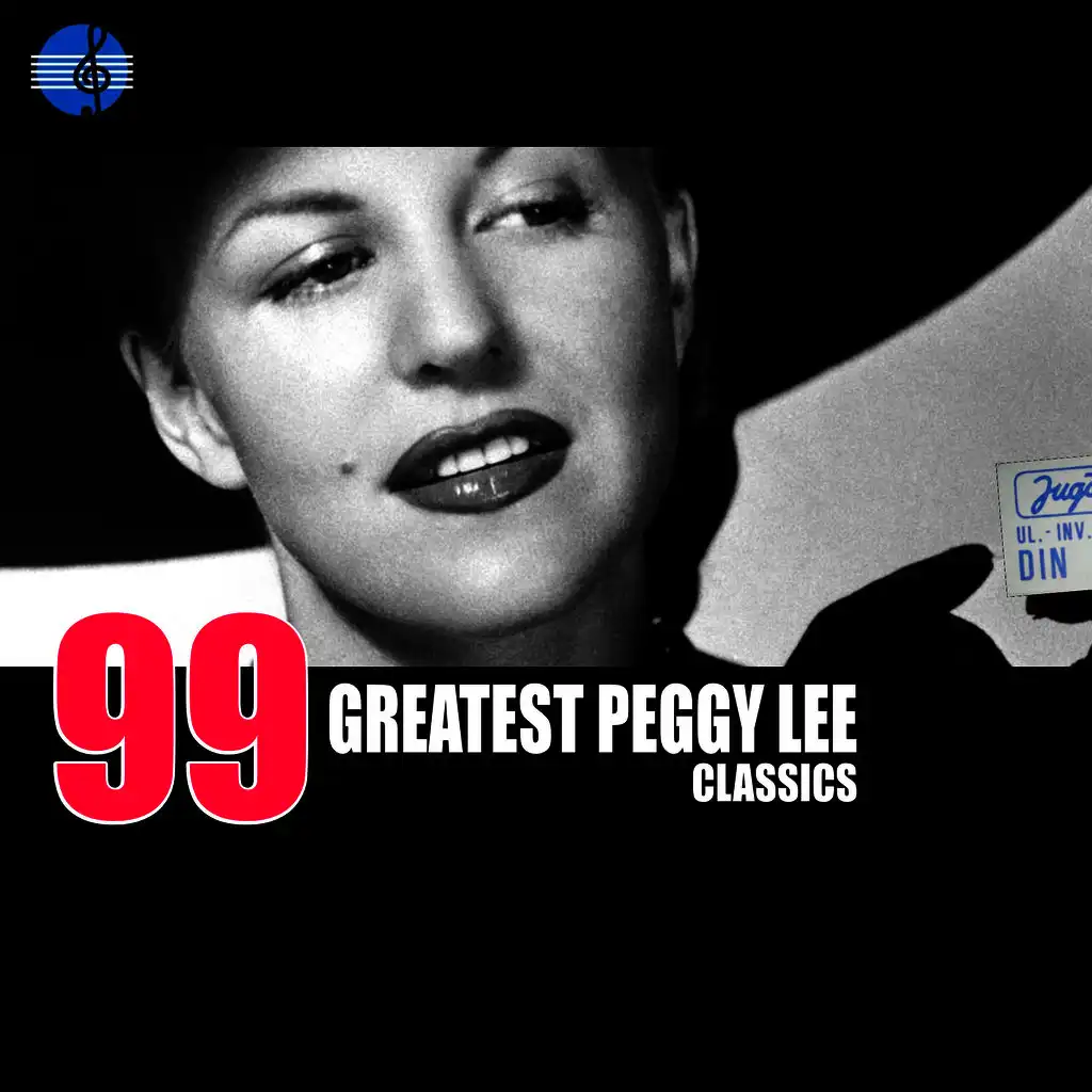 99 Greatest Peggy Lee Classics