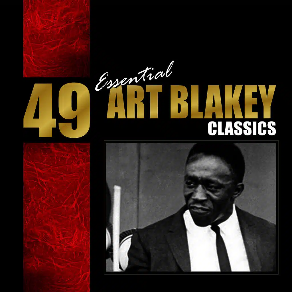 49 Essential Art Blakey Classics