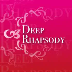 Deep Rhapsody