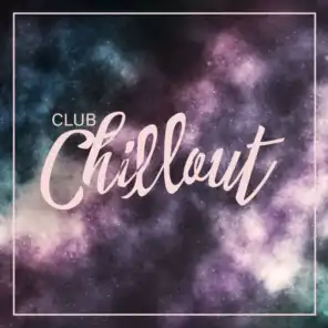 Club Chillout - Sexy Trance Beat, Tropical Party, Ambient Lounge, Cool Breeze, Deep Vibes, Extitation, Elevative Dance, Heart Beat