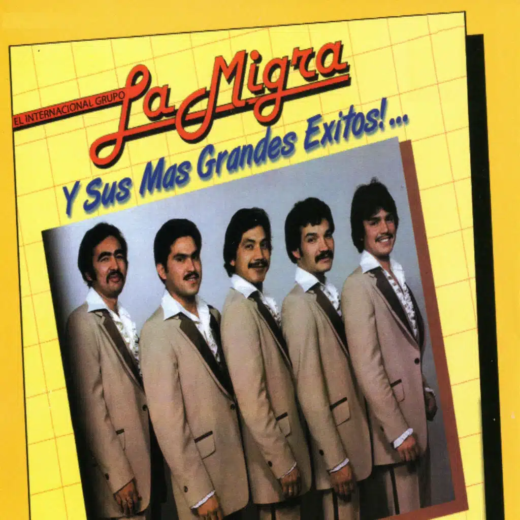 La Migra y Sus Mas Grandes Exitos