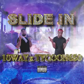 Slide in (feat. Tycoon650)