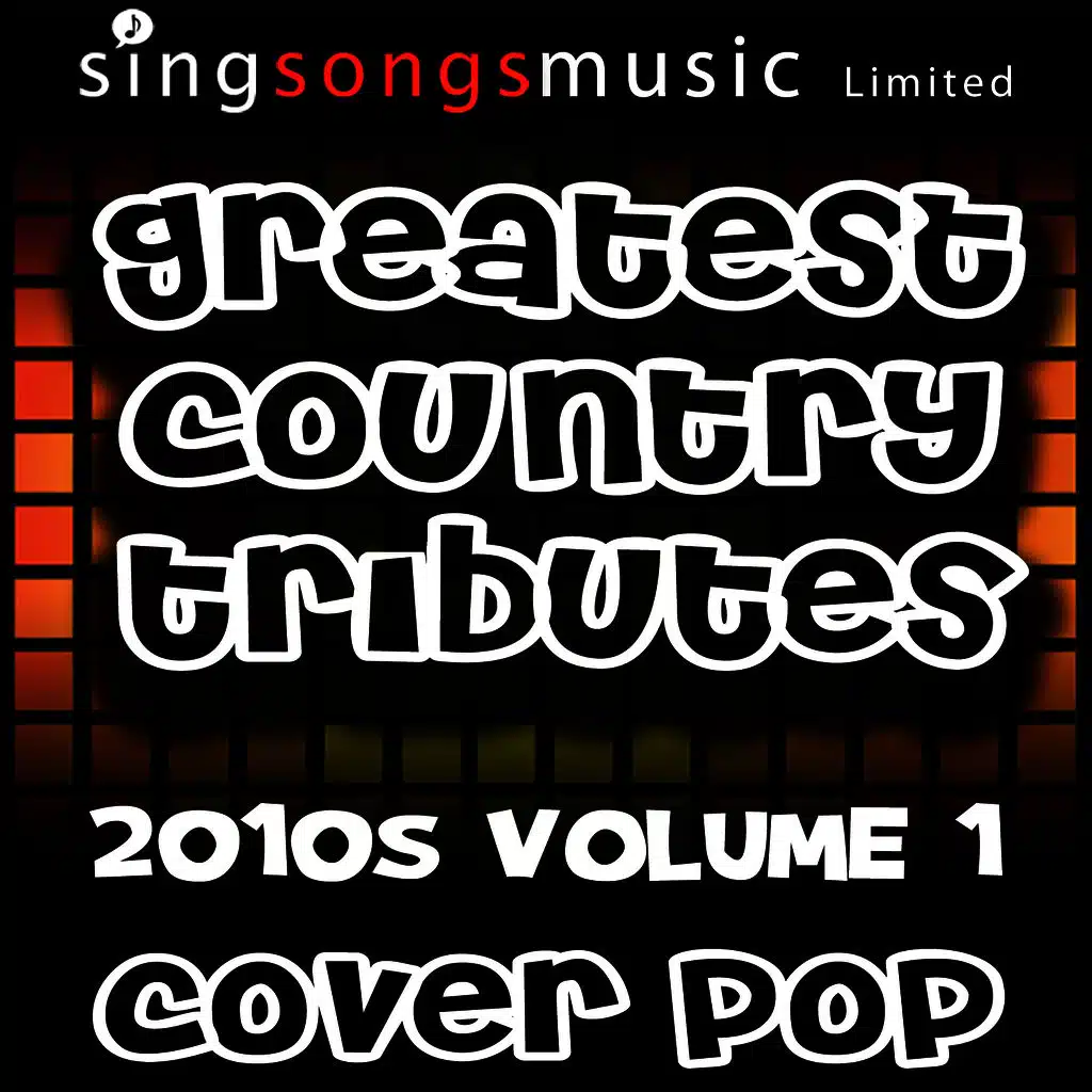 Greatest Country Tributes 2010s Volume 1