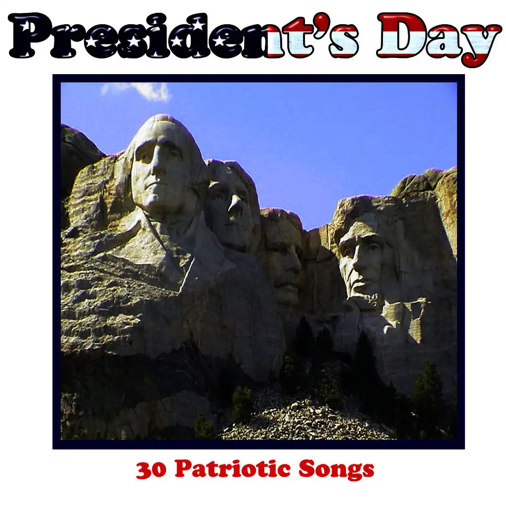 President's Day: 30 Patriotic Songs