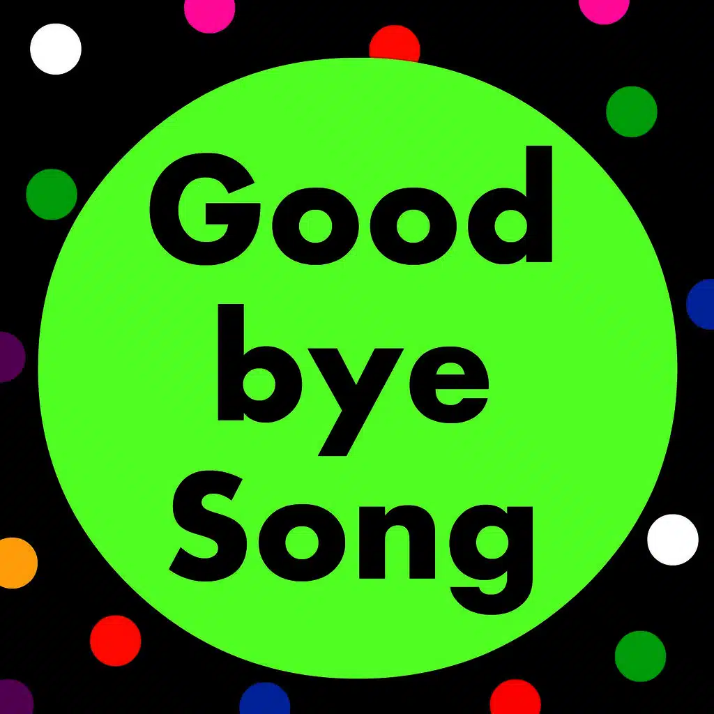 Goodbye Song