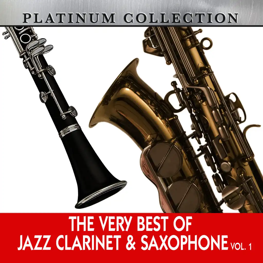 The Very Best of Jazz Clarinet & Saxophone, Vol. 1