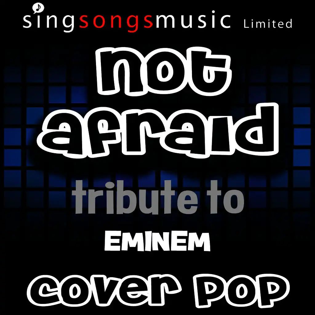 Not Afraid (A Tribute to Eminem)