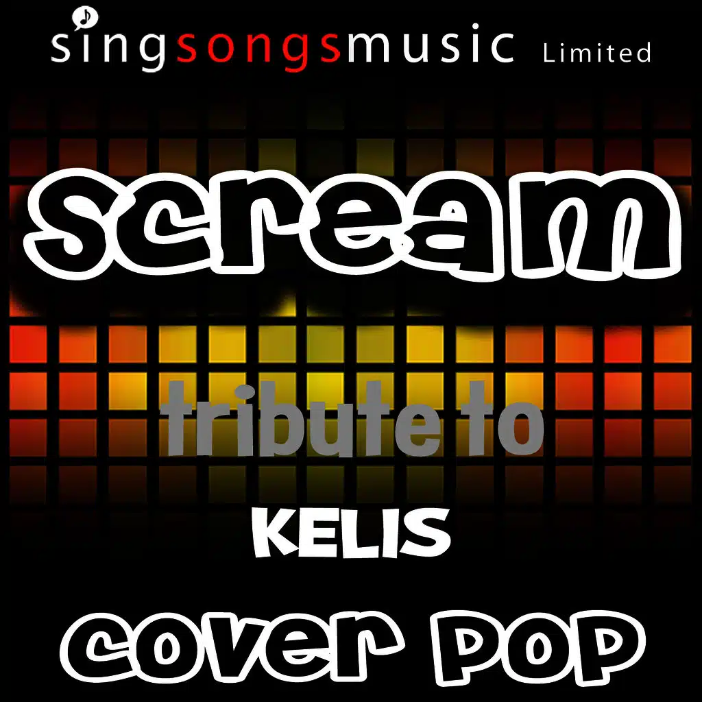 Scream (A Tribute to Kelis)