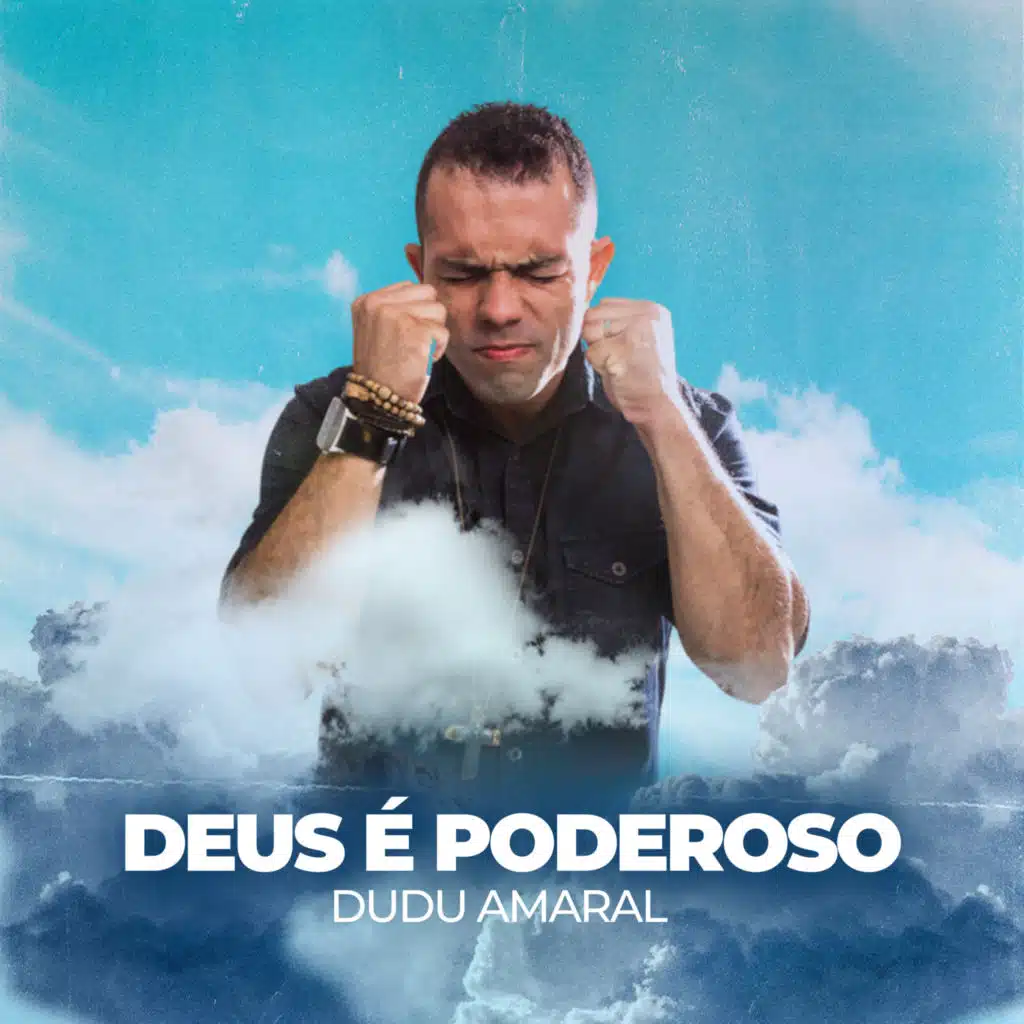Deus É Poderoso