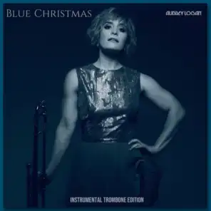 Blue Christmas [Instrumental Trombone Edition]