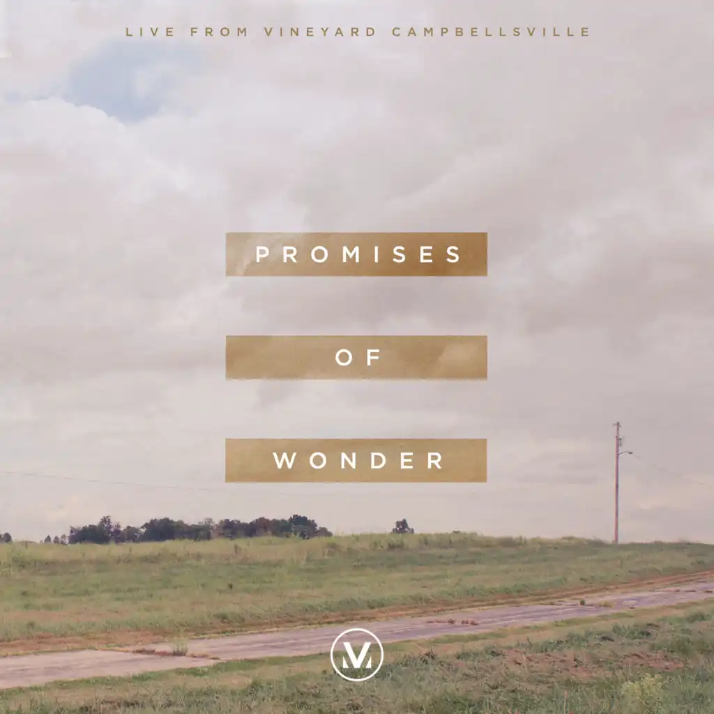 Promises of Wonder [Live from Vineyard Campbellsville]