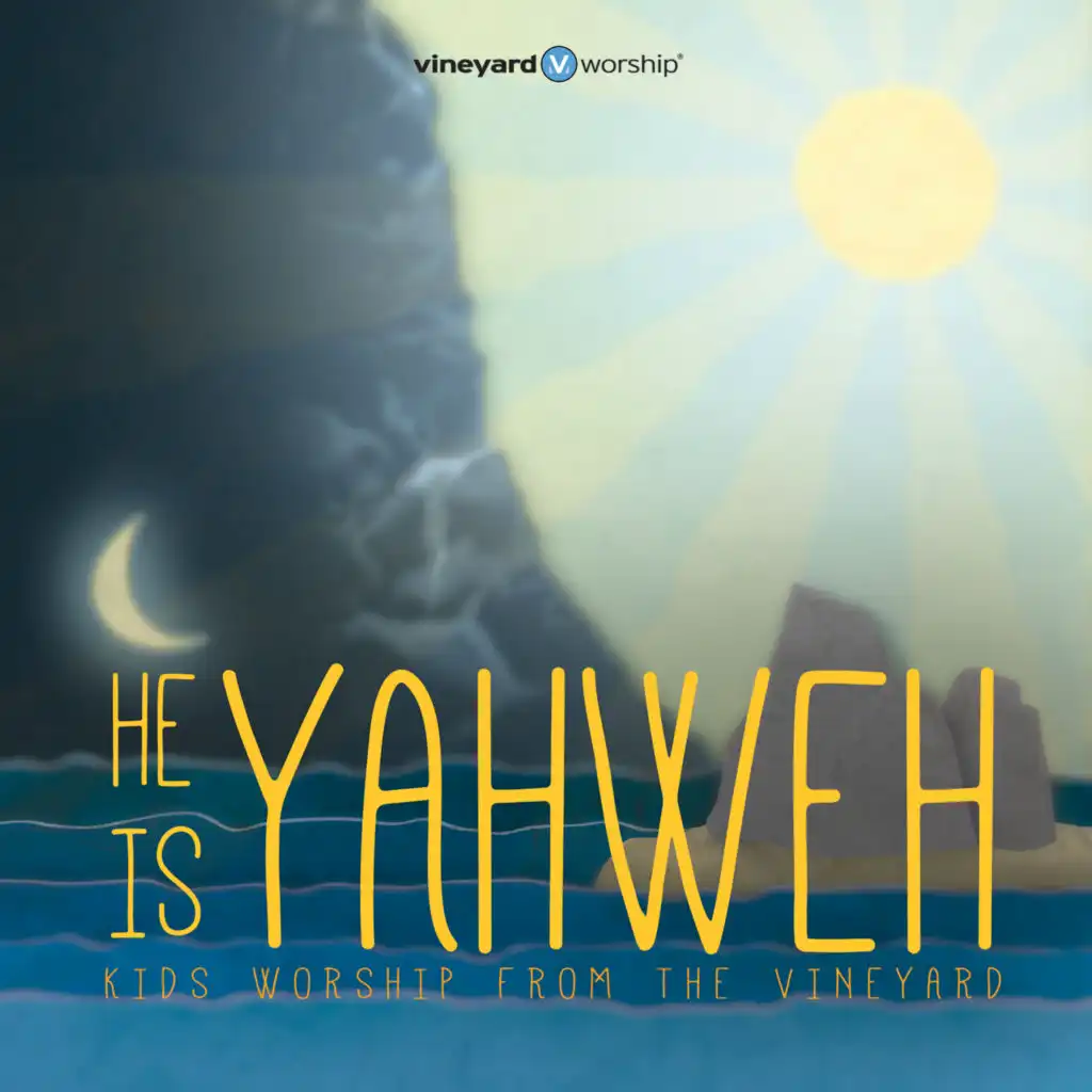 He Is Yahweh