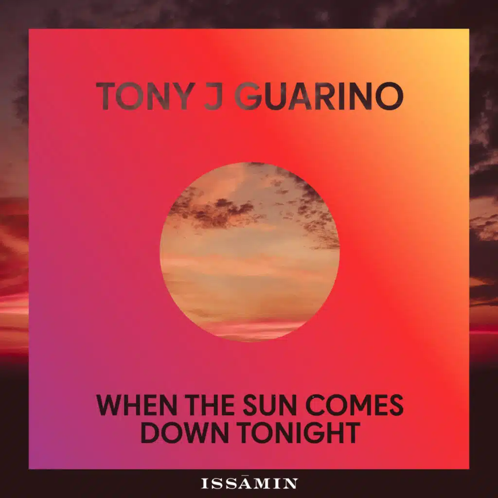 When The Sun Comes Down Tonight