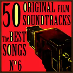 50 Original Film Soundtracks: The Best Songs. No. 6