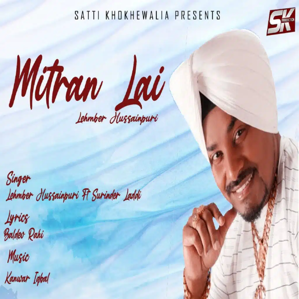 Mitran Lai (feat. Surinder Laddi)