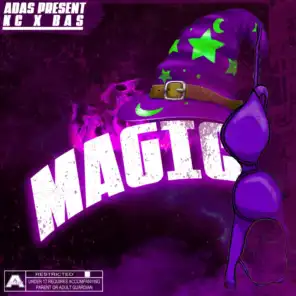 Magic (feat. Bas & Kc)