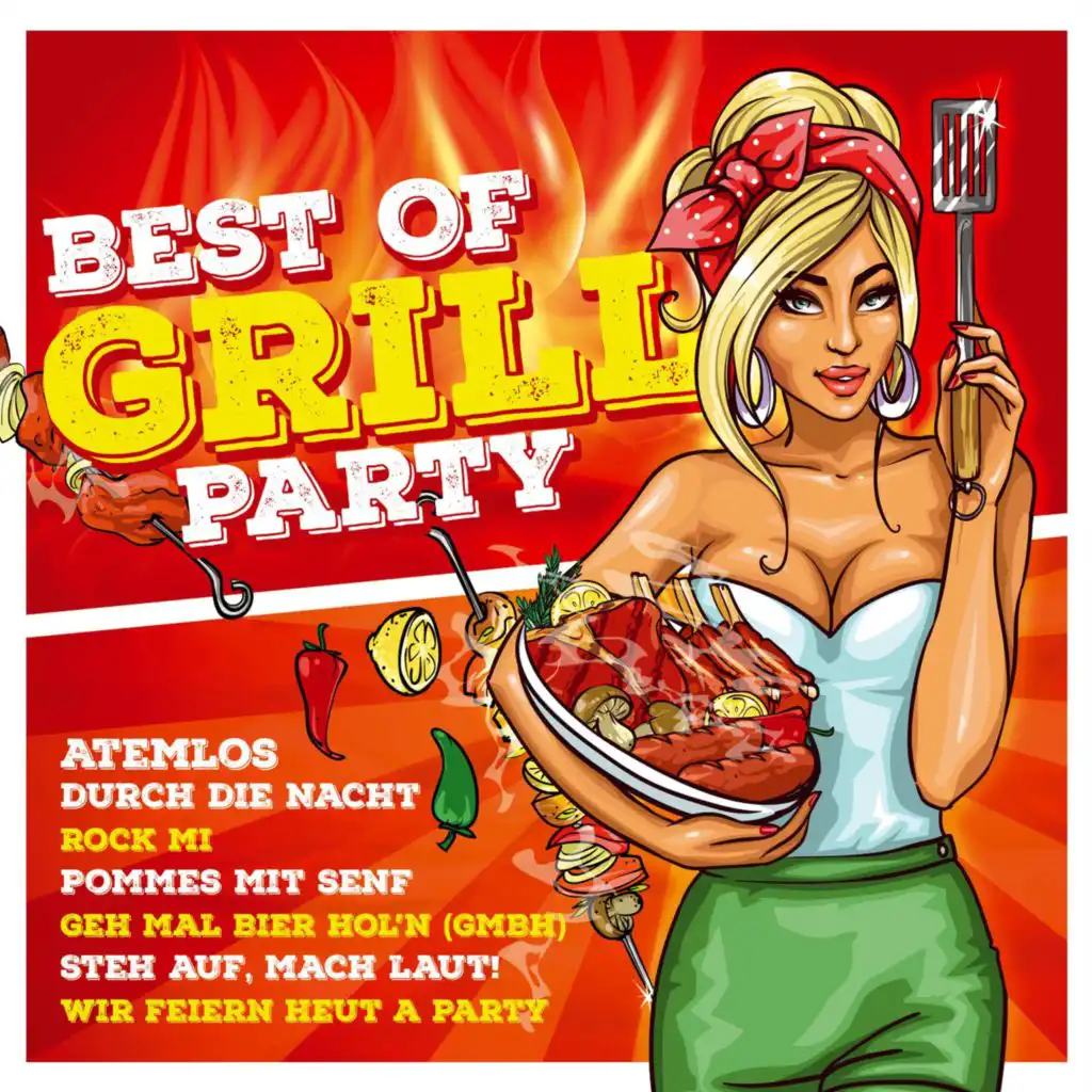 Best of Grillparty - 40 heiße Hits