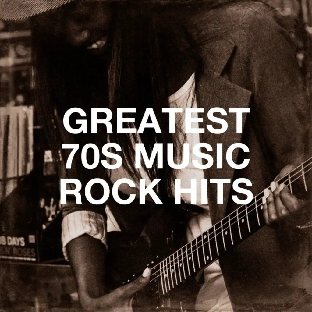 Greatest 70S Music Rock Hits