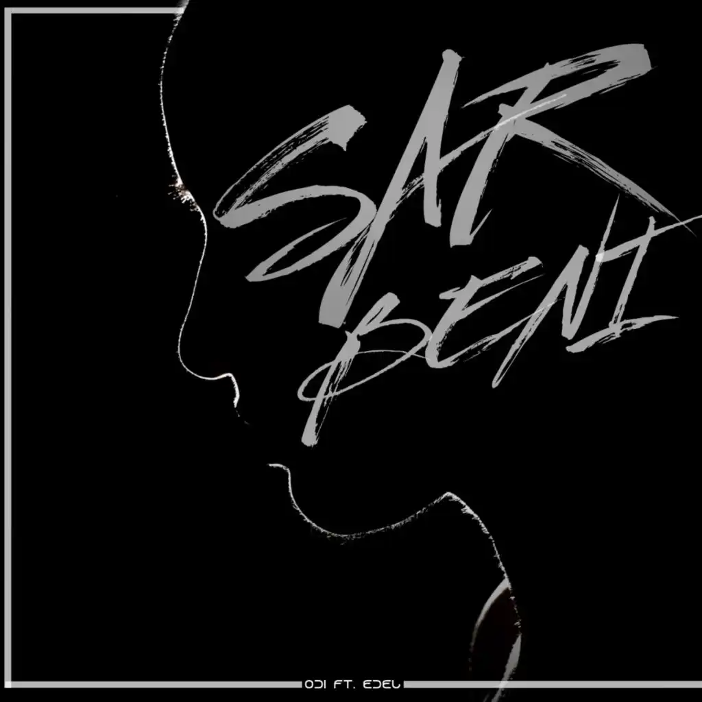 Sar Beni (feat. Edel)