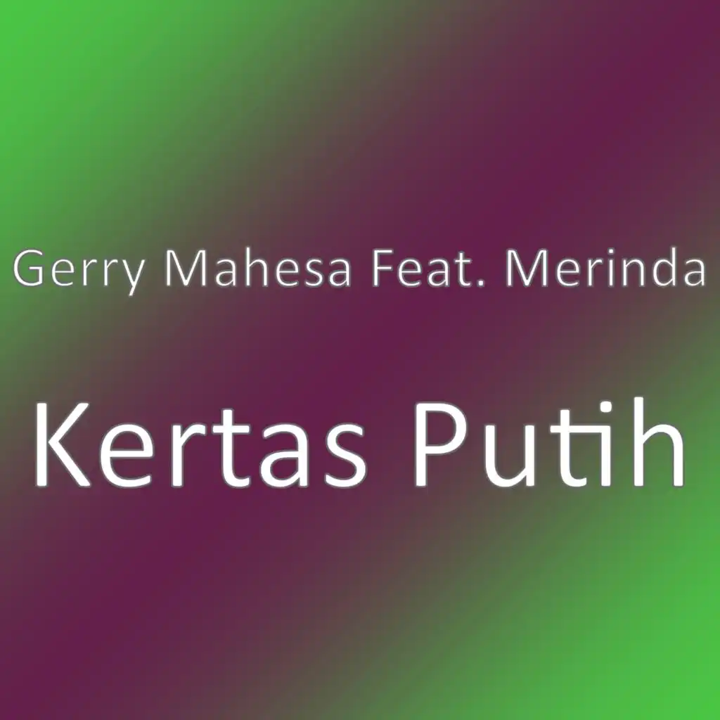 Kertas Putih (feat. Merinda)