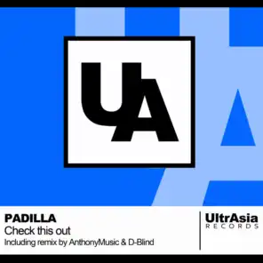 Padilla - Check this out (AnthonyMusic & D-Blind remix)