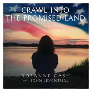 Crawl into the Promised Land (feat. John Leventhal)