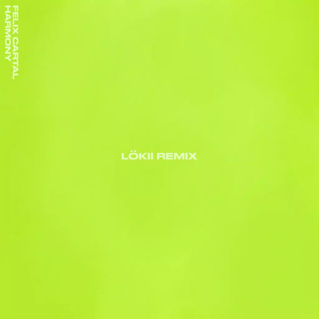 Harmony (LöKii Remix)