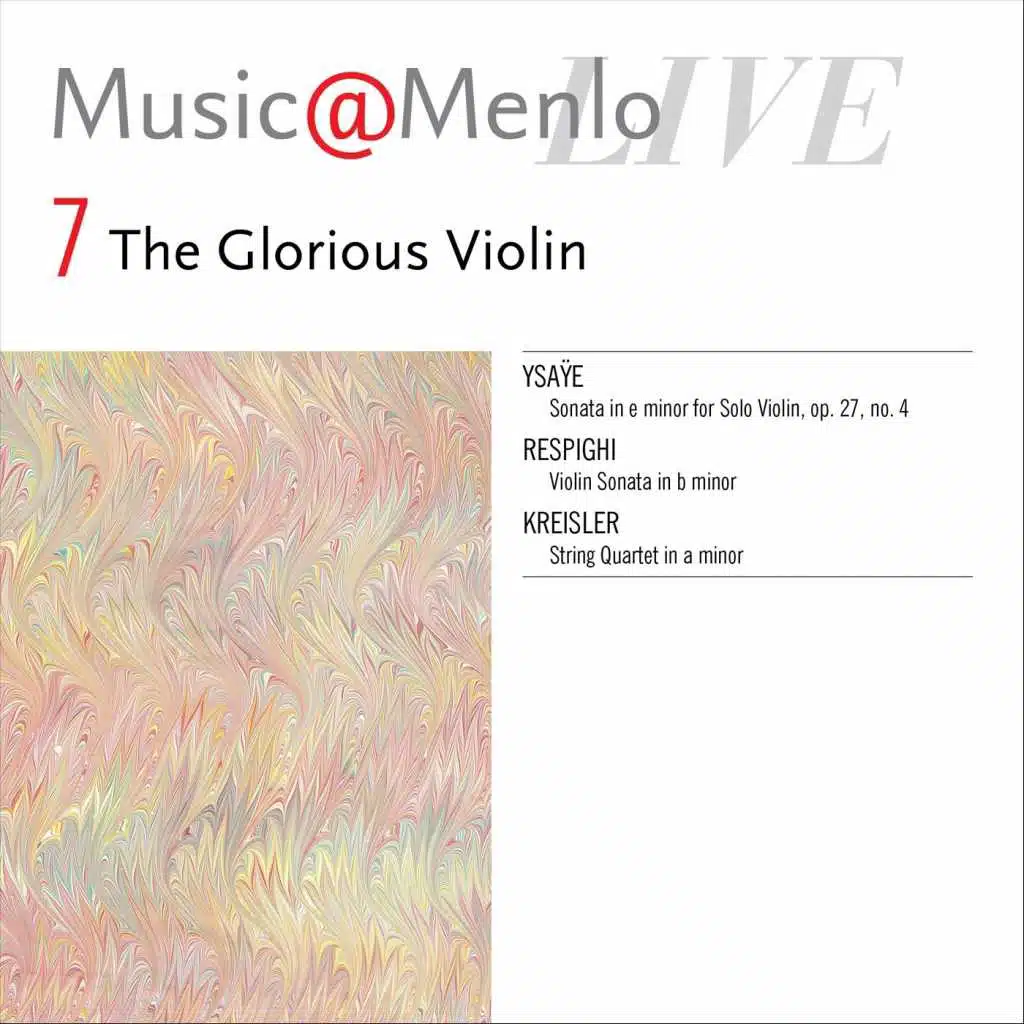 Music@Menlo Live, The Glorious Violin, Vol. 7