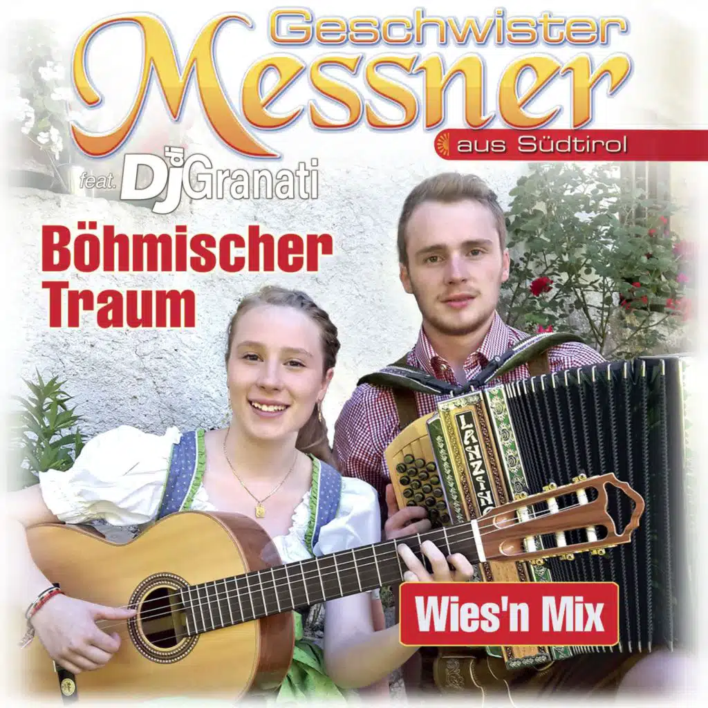 Böhmischer Traum [Wies’n Mix] (feat. DJ di Granati)