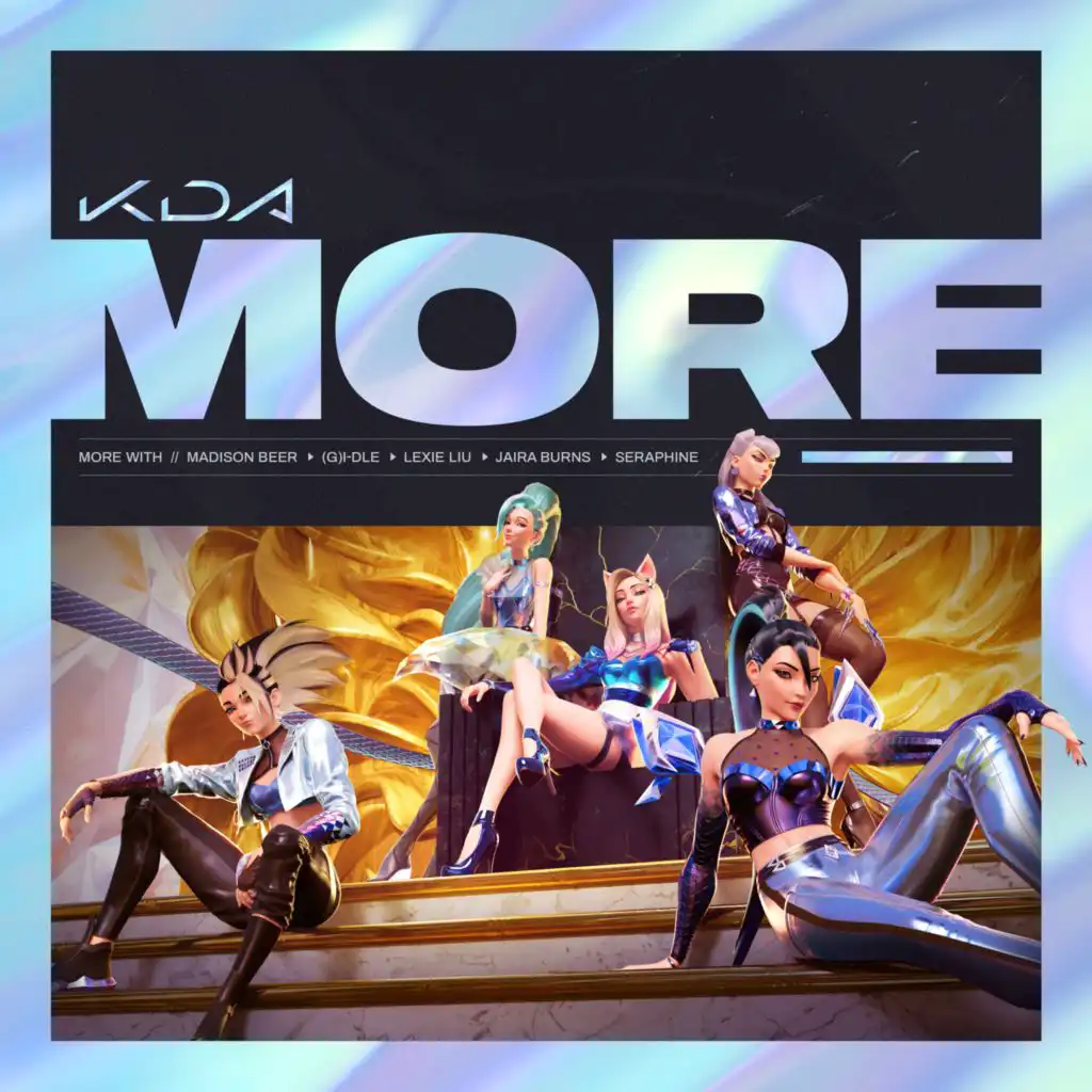 MORE (feat. Lexie Liu, Jaira Burns, Seraphine & League of Legends)