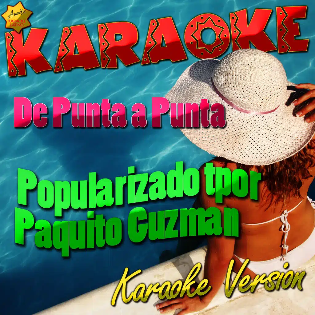 De Punta a Punta (Popularizado por Paquito Guzman) [Karaoke Version]