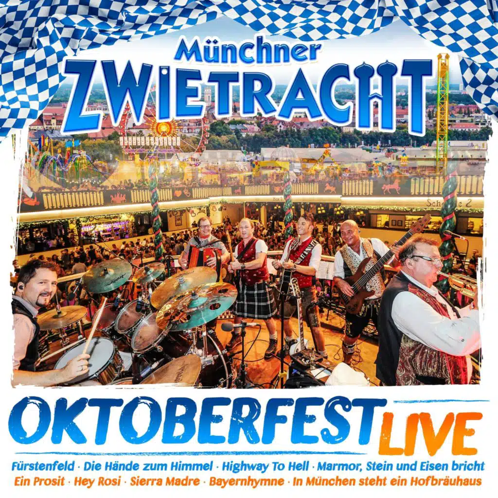 Oktoberfest Live - Das Beste aus ihren Live-Auftritten vom Münchner Oktoberfest (Live)