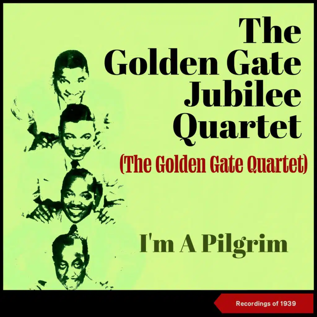 I'm a Pilgrim (Recordings Of 1939)