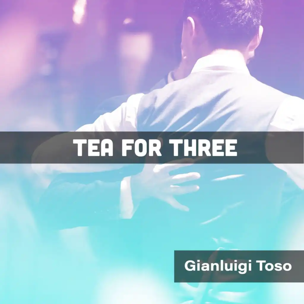 Tea For Three