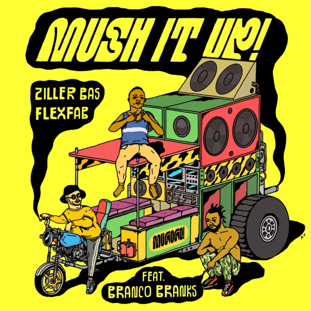 Mush It Up! (feat. Branco Branks)