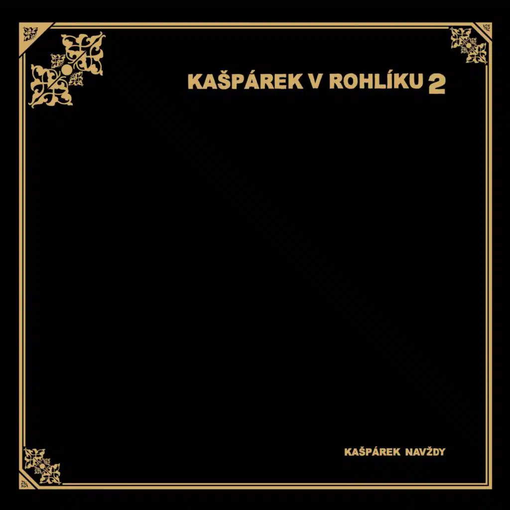 Kašpárek navždy