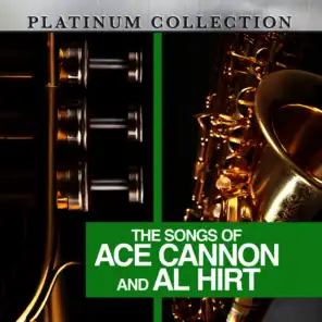 The Songs of Ace Cannon and Al Hirt