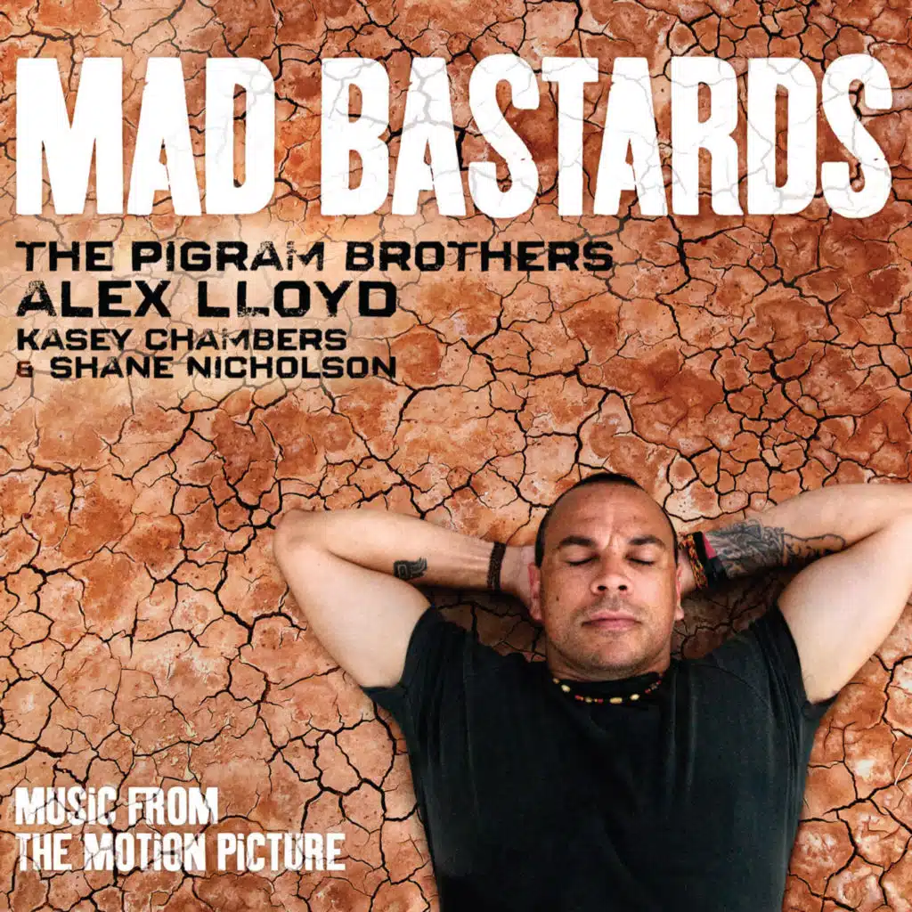 Mad Bastards - Music From The Motion Picture