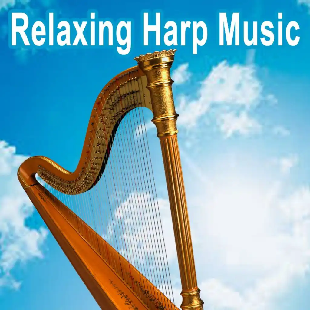 Relaxing Harp Music (Sleep Music, Meditation Music, Spa Music, Study Music & Instrumental Music)