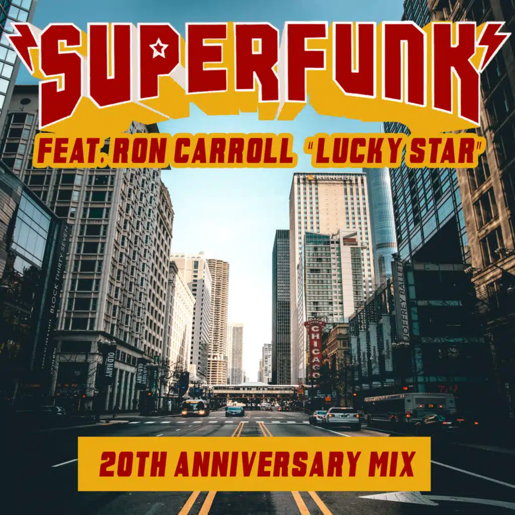 Lucky Star 20th Anniversary Mix (feat. Ron Carroll) [Extended Mix]