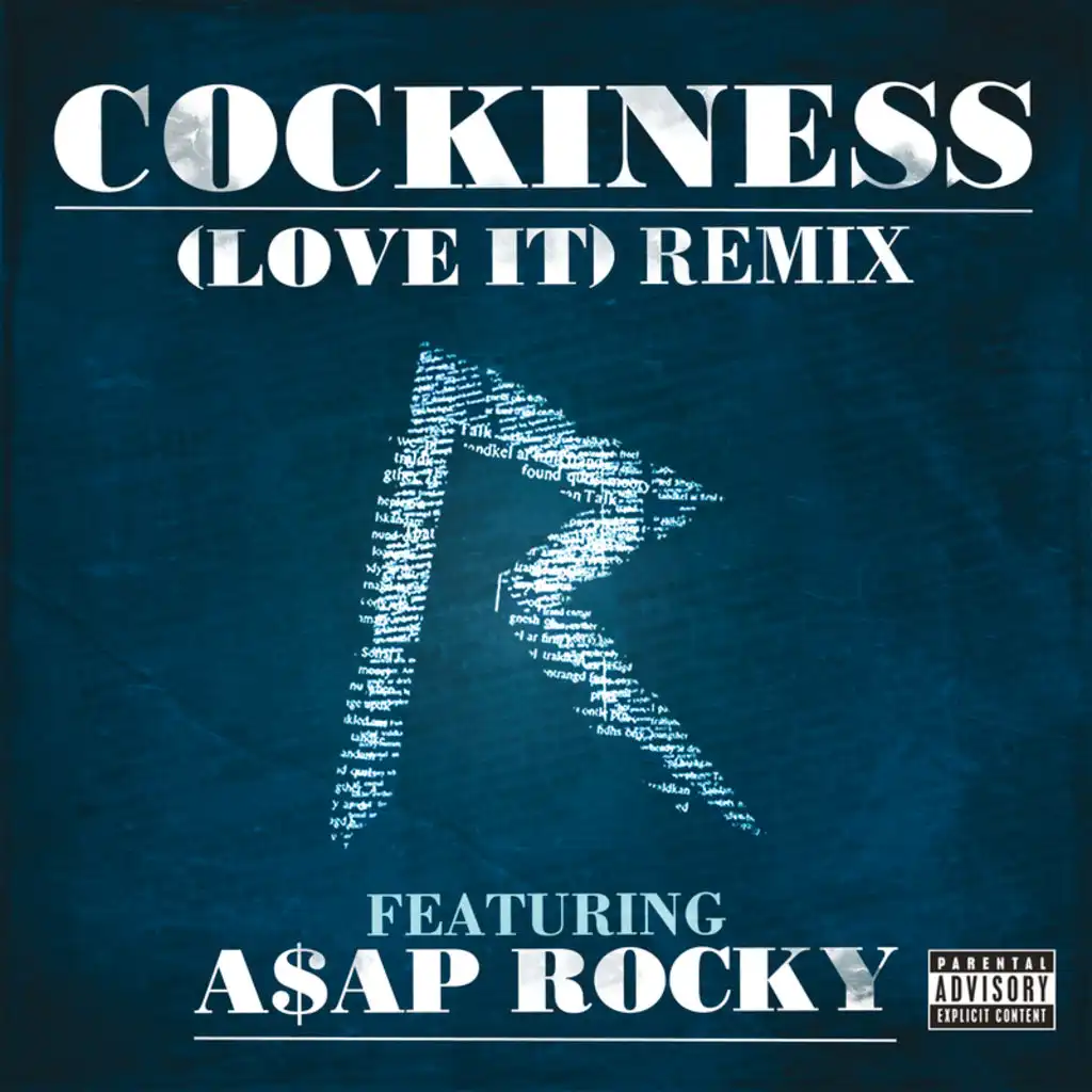 Cockiness (Love It) Remix - Explicit Version