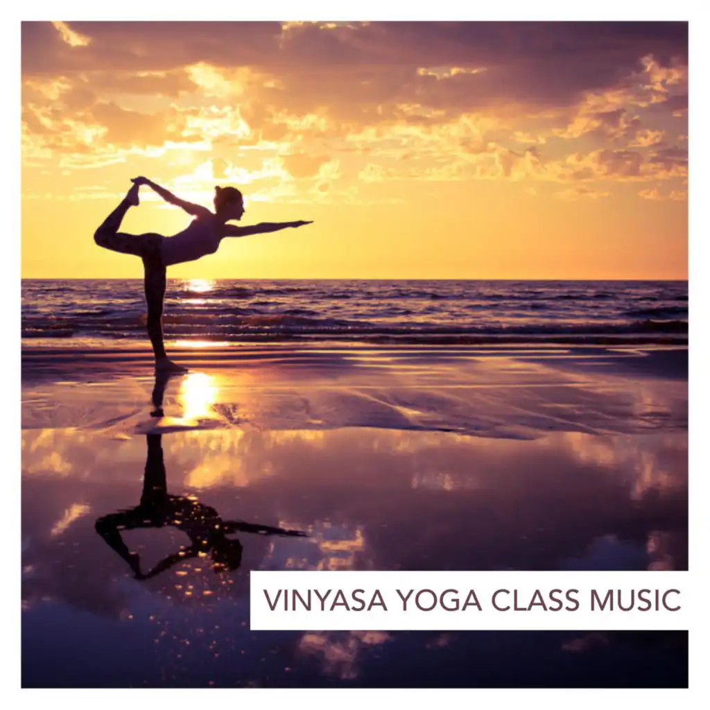 Vinyasa Yoga Class Music