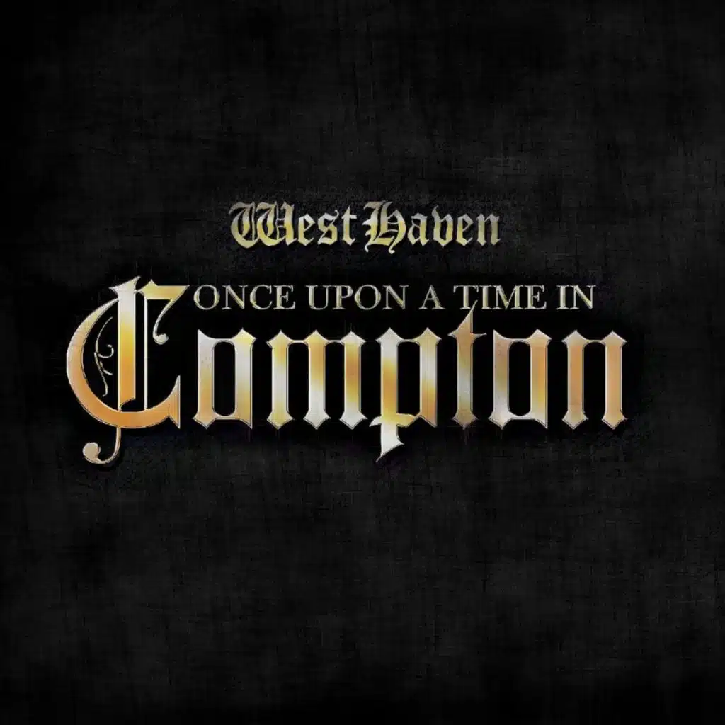 Once Upon a Time in Compton